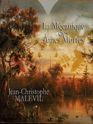 cover image of La Mécanique des Ames Mortes